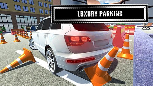download Luxury parking apk